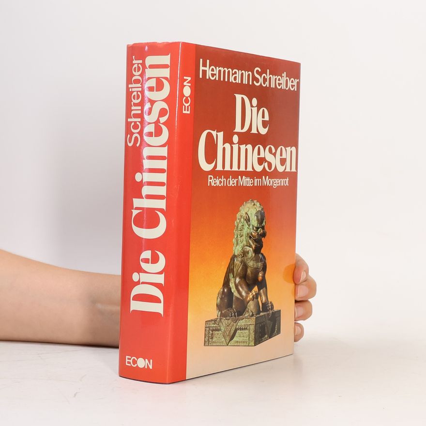 Hermann Schreiber Die Chinesen