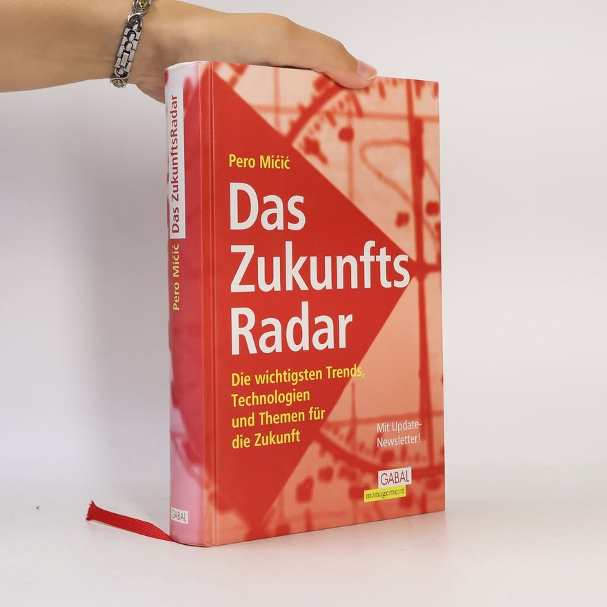 Pero Mićić Das Zukunftsradar