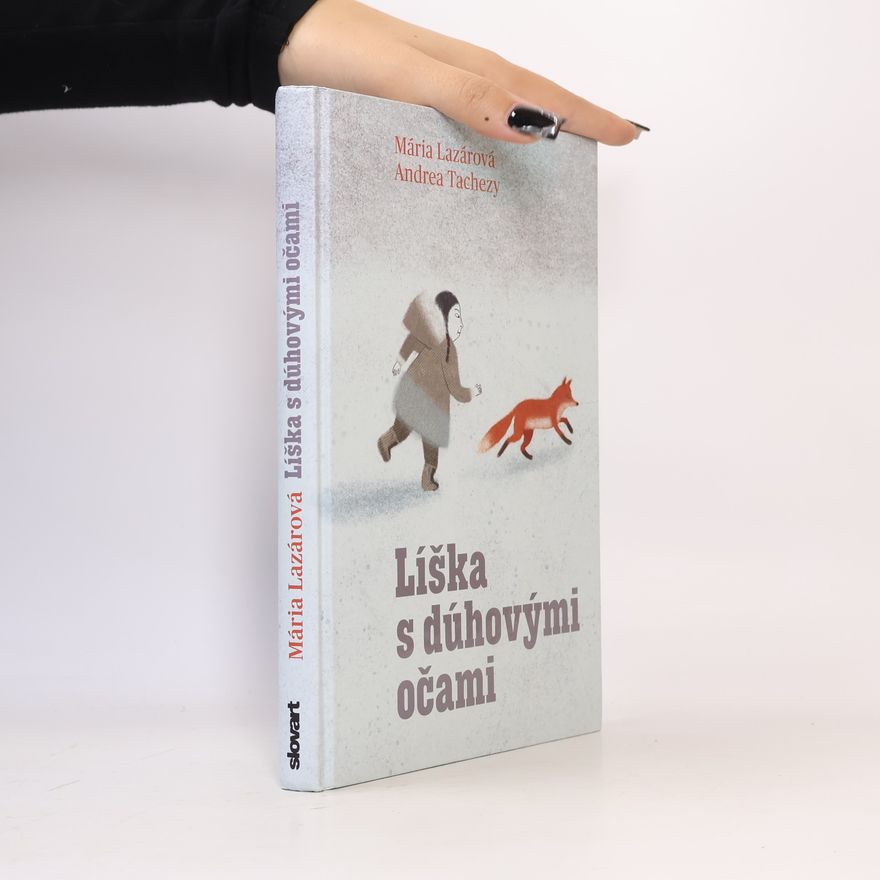 Mária Lazárová Líška s dúhovými očami