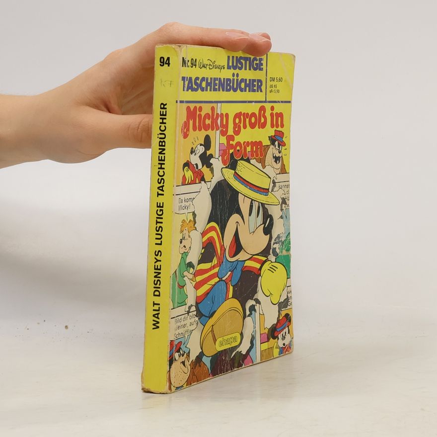 Walt Disney Lustige Taschenbücher 94. Micky groß in Form