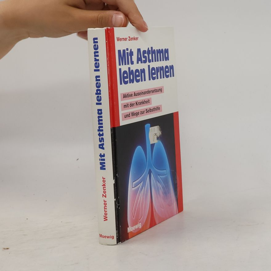 Werner Zenker Mit Asthma leben lernen
