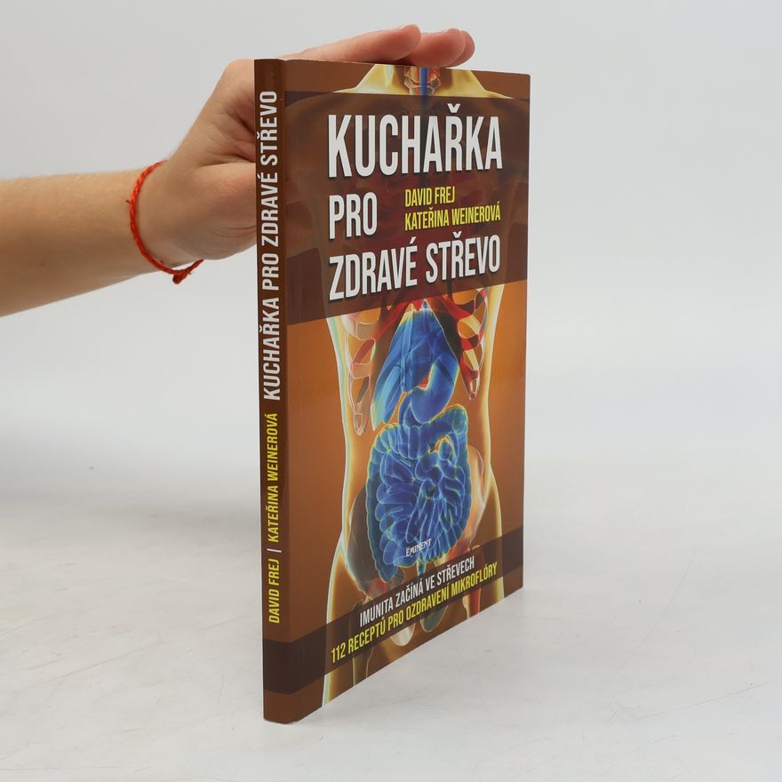 Kateřina Weinerová Kuchařka pro zdravé střevo