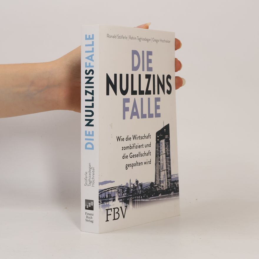 Ronald Stöferle Die Nullzinsfalle