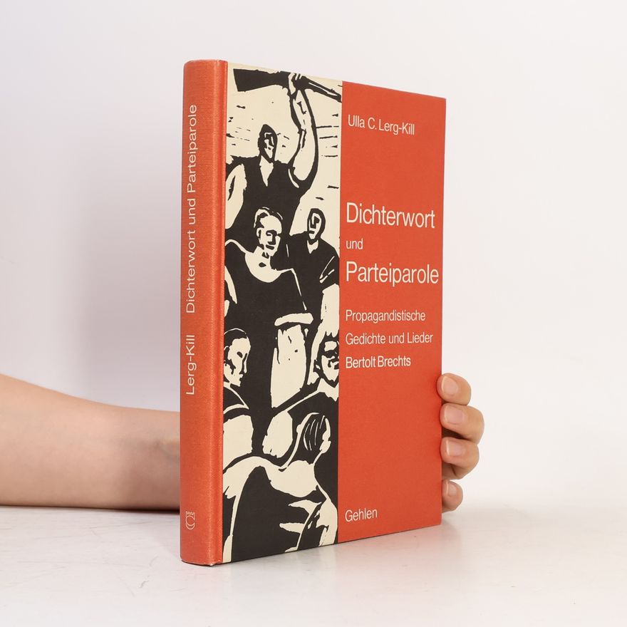 Ulla C. Lerg-Kill Dichterwort und Parteiparole