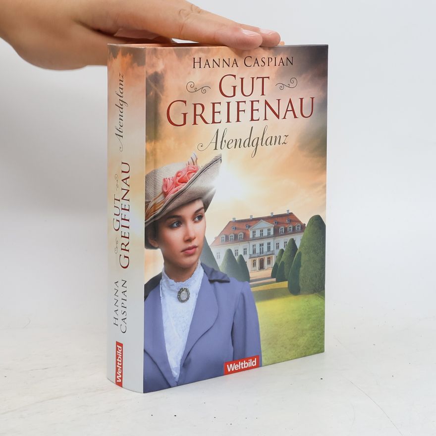 Hanna Caspian Gut Greifenau. Abendglanz