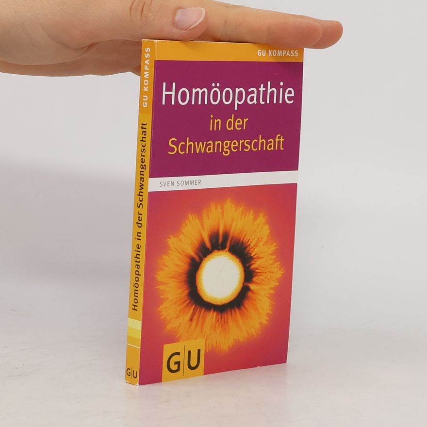 Sven Sommer Homöopathie in der Schwangerschaft