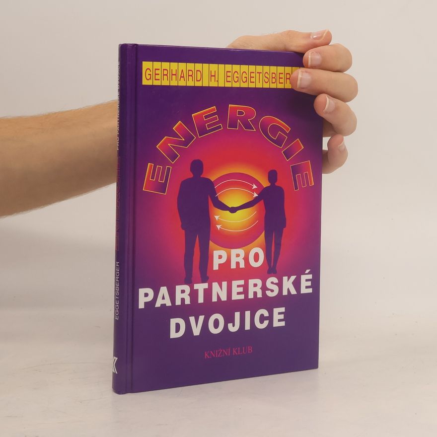 Gergard H. Eggetsberger Energie pro partnerské dvojice