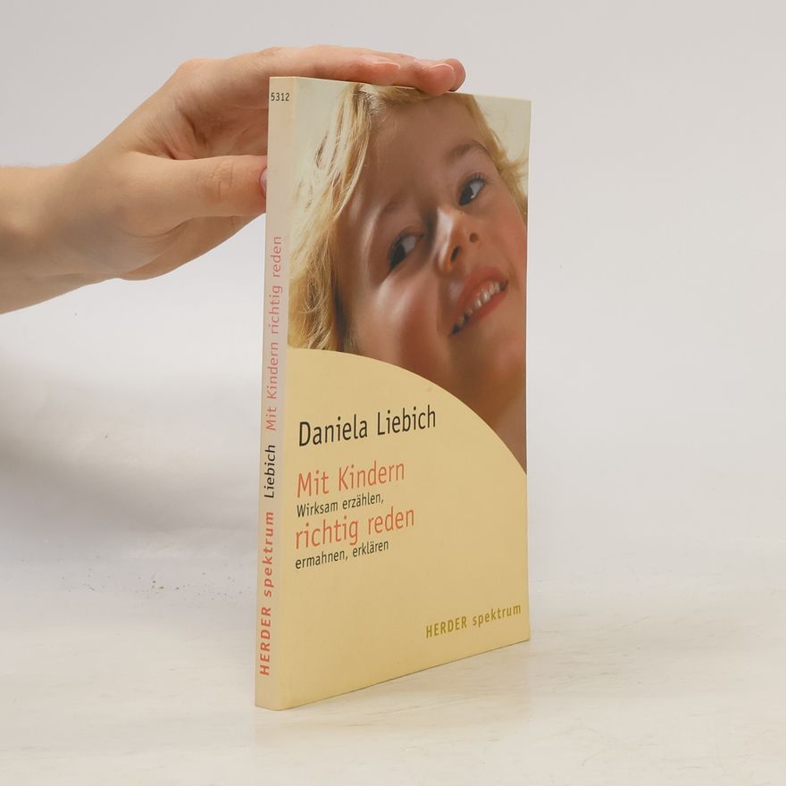Daniela Liebich Mit Kindern richtig reden