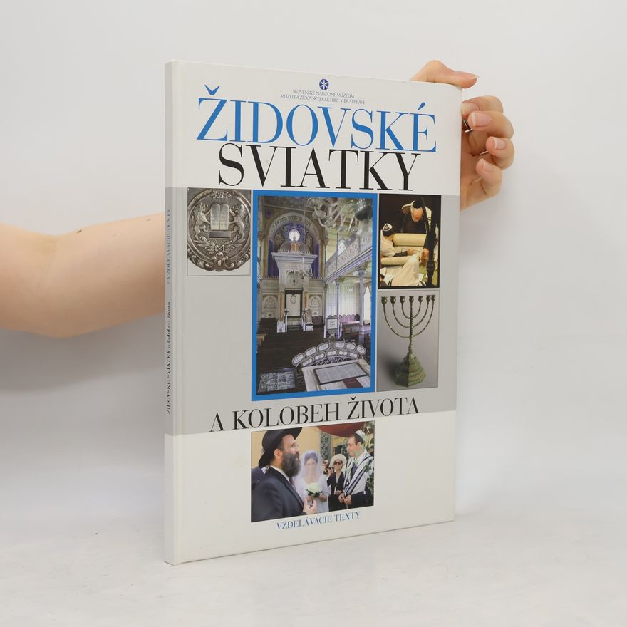 Viera Kamenická Židovské sviatky a kolobeh života