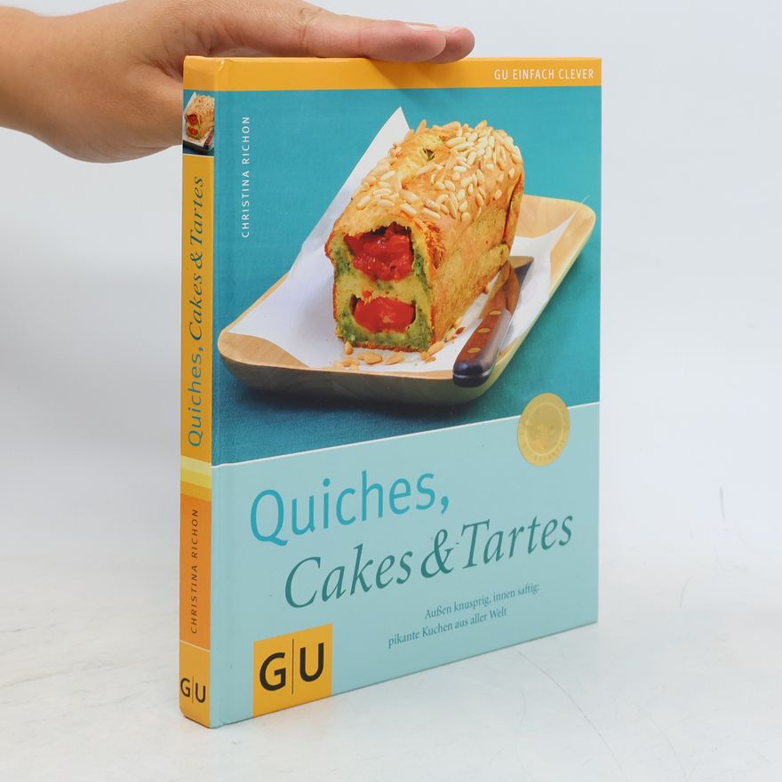 Christina Richon Quiches, Cakes & Tartes