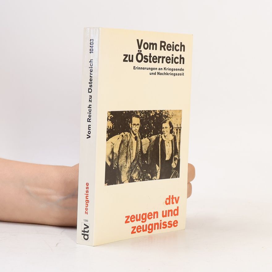 Jochen Jung Vom Reich zu Österreich