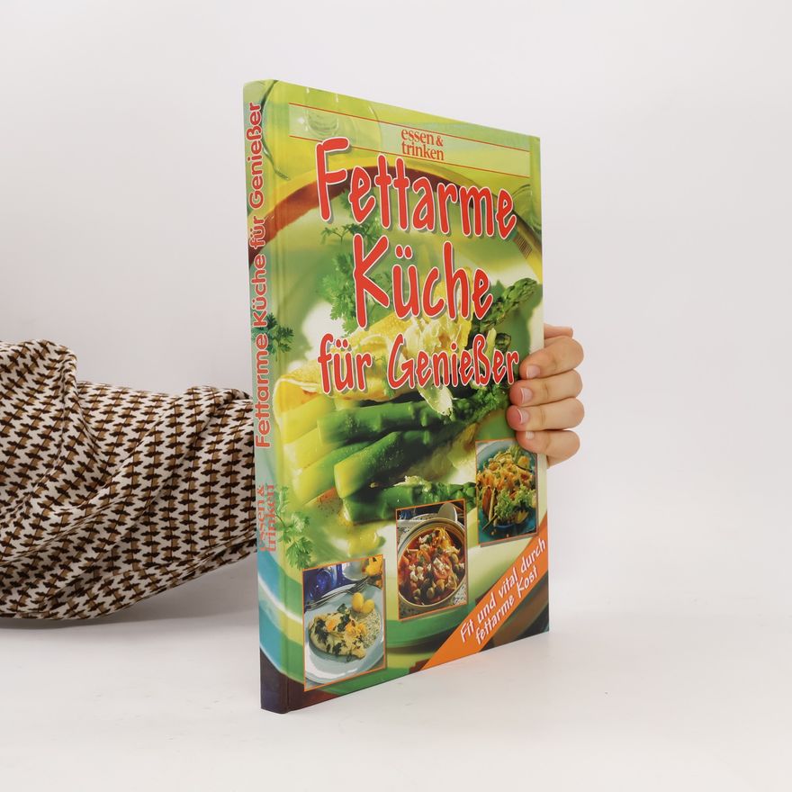 Various authors Fettarme Küche für Geniesser