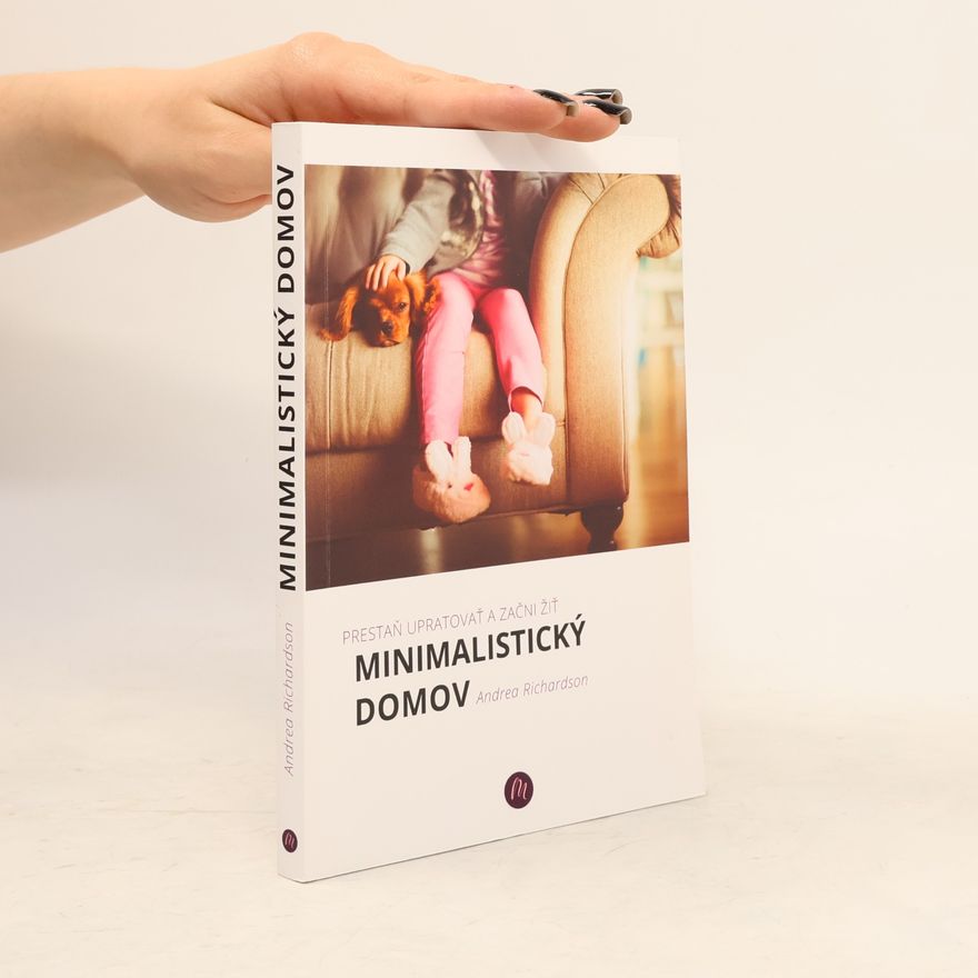 Andrea Richardson Minimalistický domov
