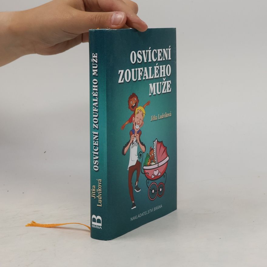 Jitka Ludvíková Osvícení zoufalého muže