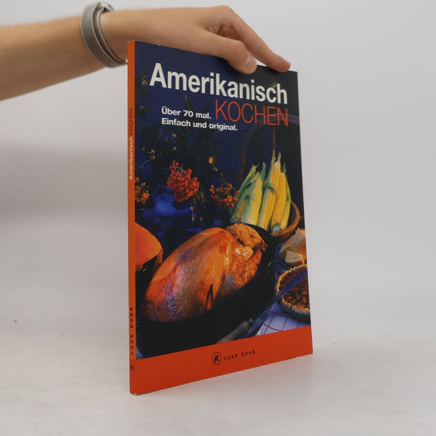 Angela G. Grant Amerikanisch Kochen