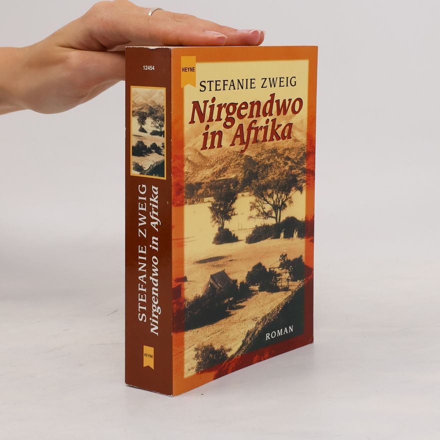 Stefanie Zweig Nirgendwo in Afrika