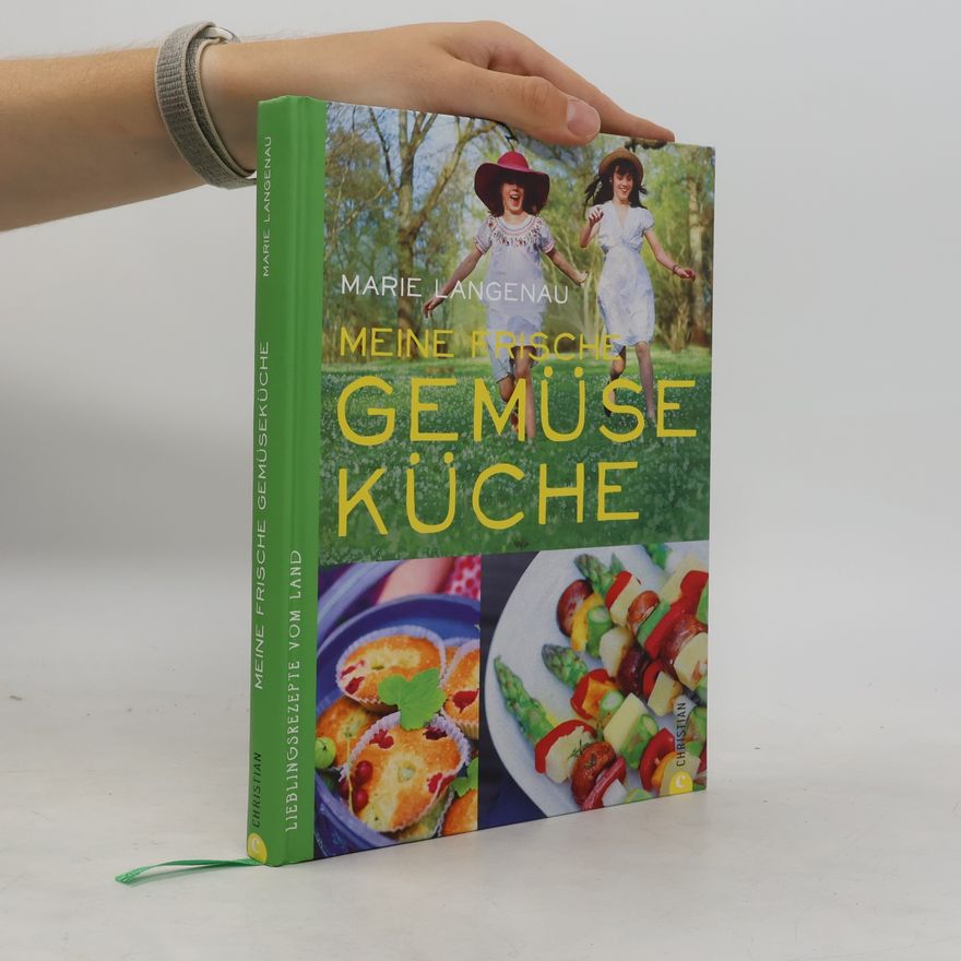 Marie Langenau Meine frische Gemüseküche