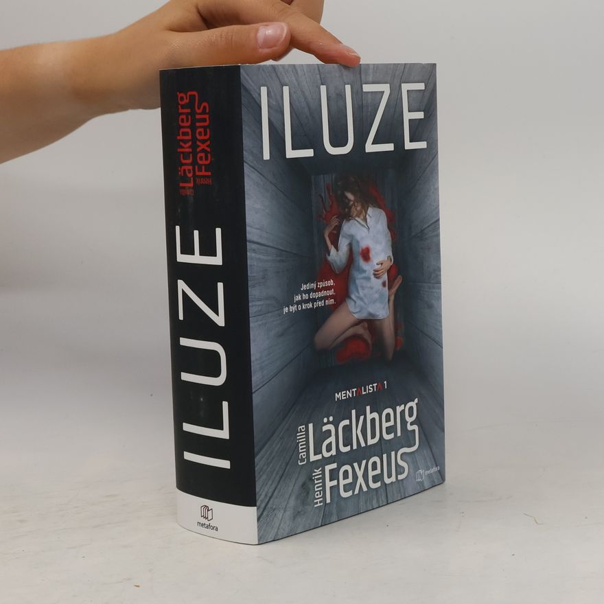 Camilla Läckberg Mentalista. 1, Iluze