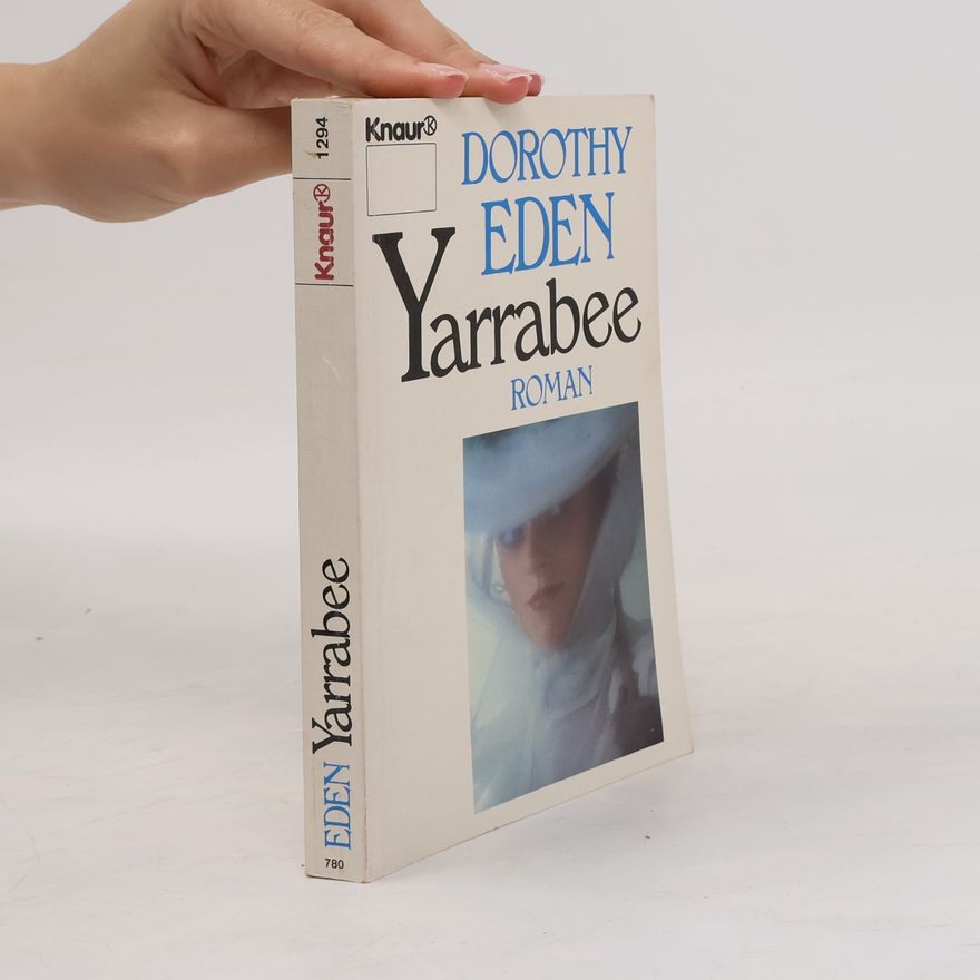 Dorothy Eden Yarrabee