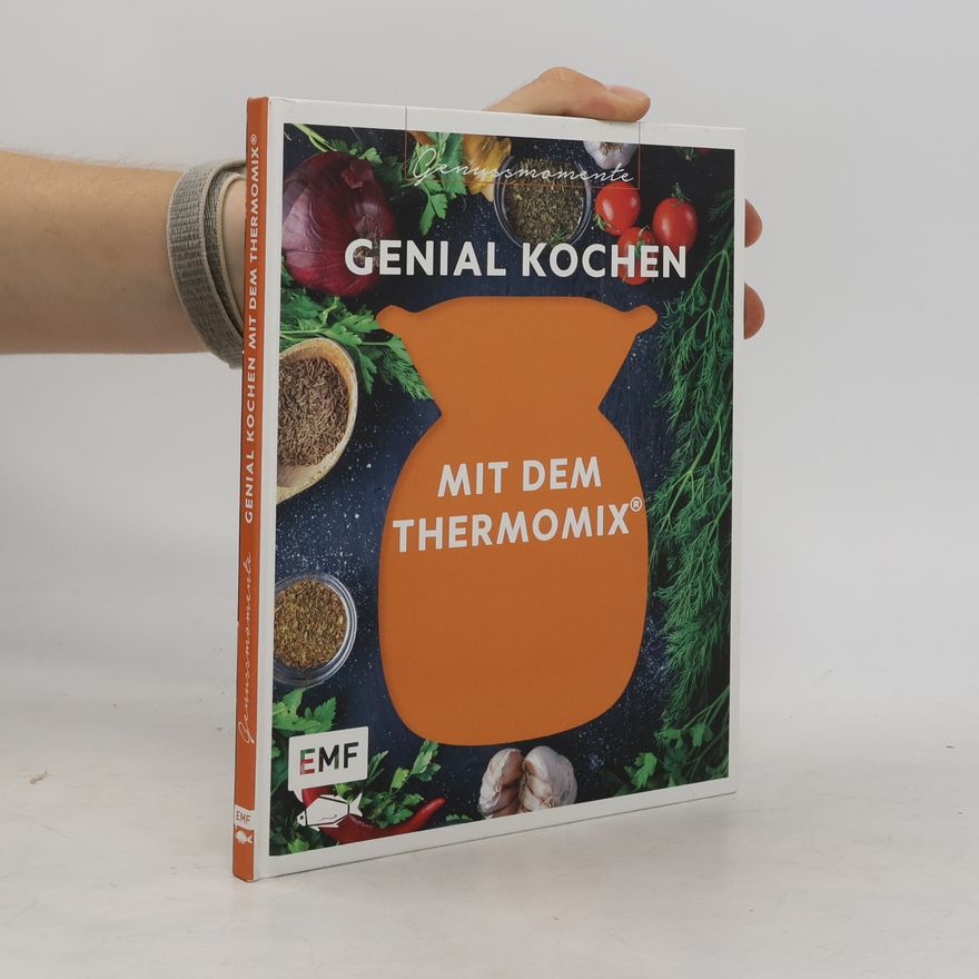 Kolektiv autorů Genussmomente: Genial kochen mit dem Thermomix