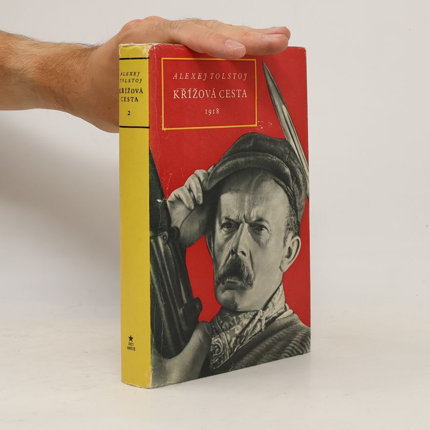 Alexej Nikolajevič Tolstoj Křížová cesta 2