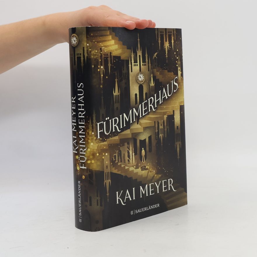 Kai Meyer Fürimmerhaus