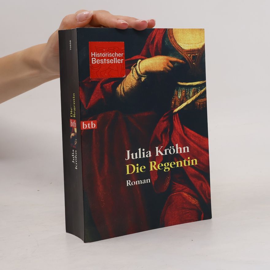 Julia Kröhn Die Regentin