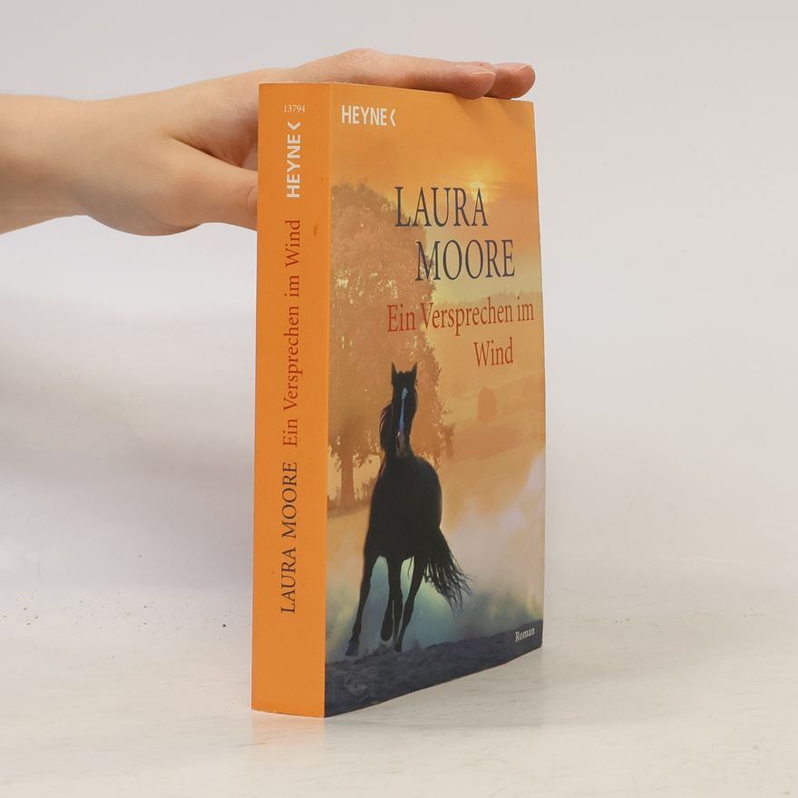 Laura Moore Ein Versprechen im Wind