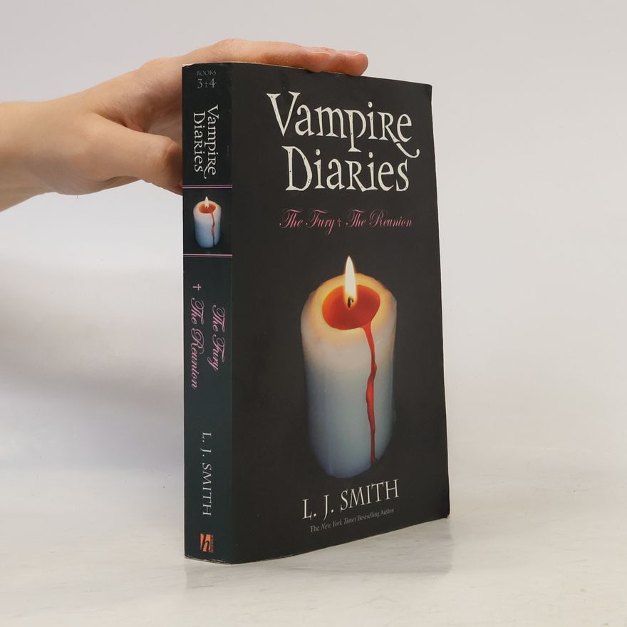 L. J. Smithová  Vampire Diaries 3-4. The Fury. The Reunion