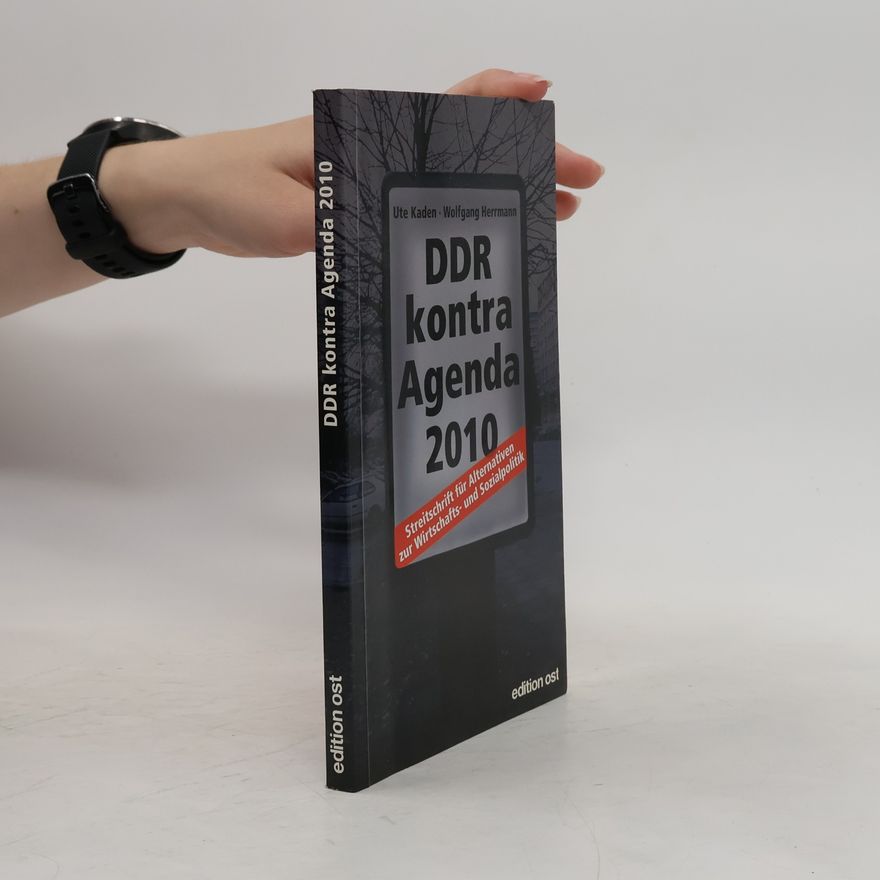 Ute Kaden DDR kontra Agenda 2010