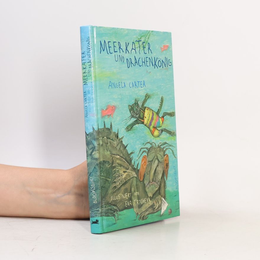 Angela Carter Meerkater und Drachenkönig