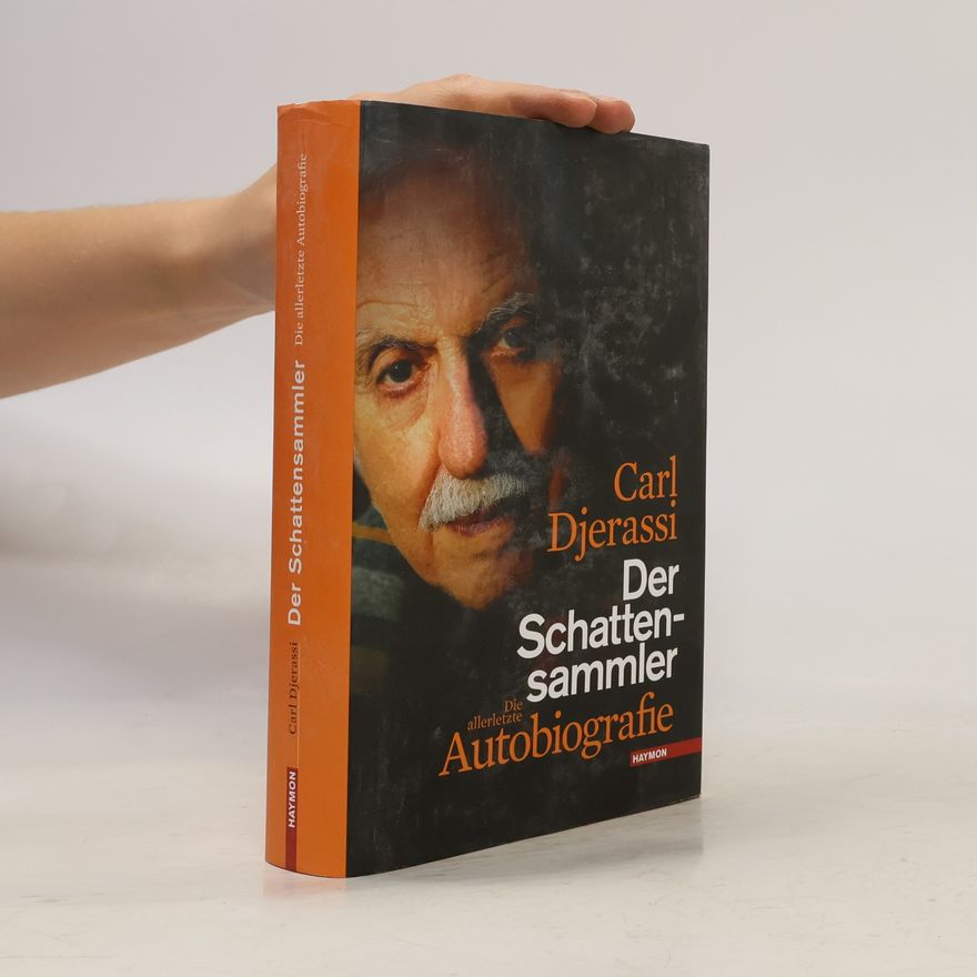 Carl Djerassi Der Schattensammler