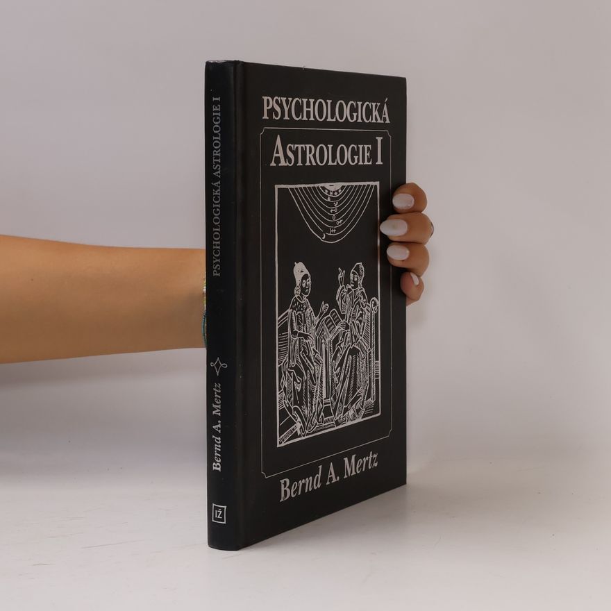 Jiří Pondělíček Psychologická astrologie I: Teoretické základy a praktické použití