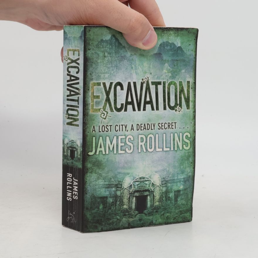 James Rollins Excavation