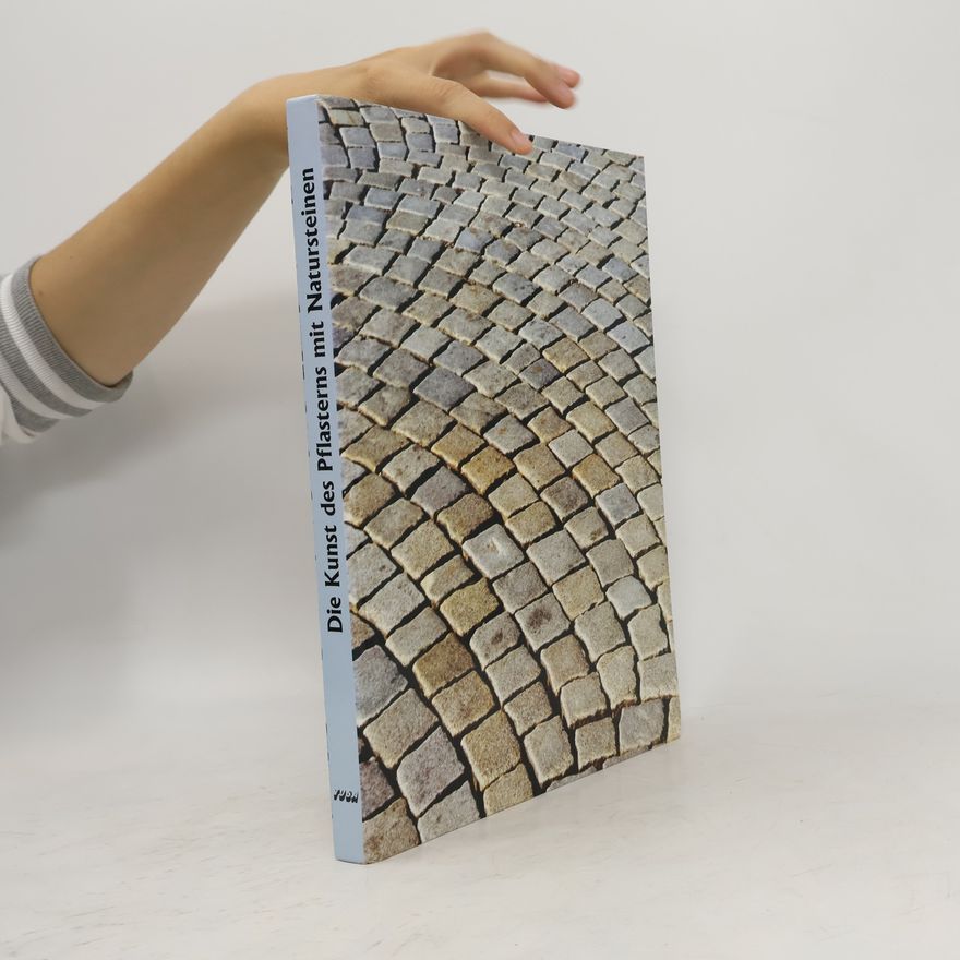 Autorenkollektiv Die Kunst des Pflasterns mit Natursteinen