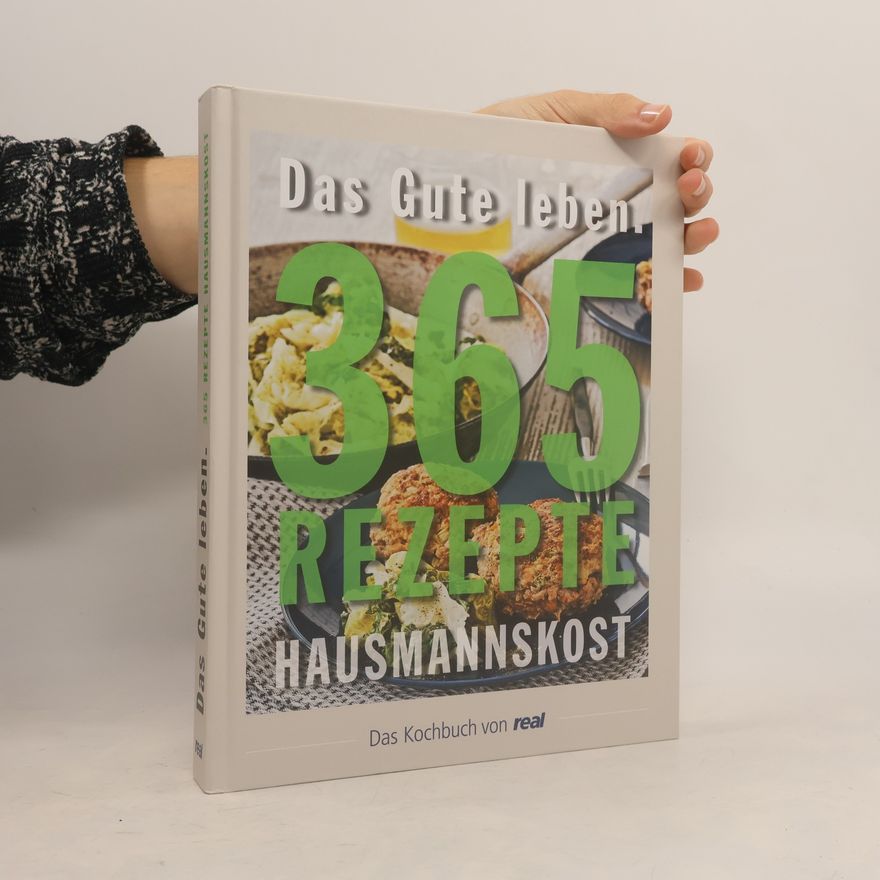 Kolektiv autorů Das Gute Leben. 365 Rezepte