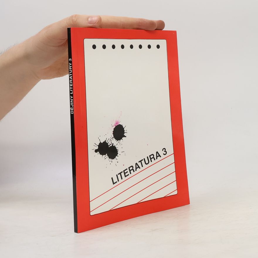 Věra Martinková Literatura 3. Dějiny literatury