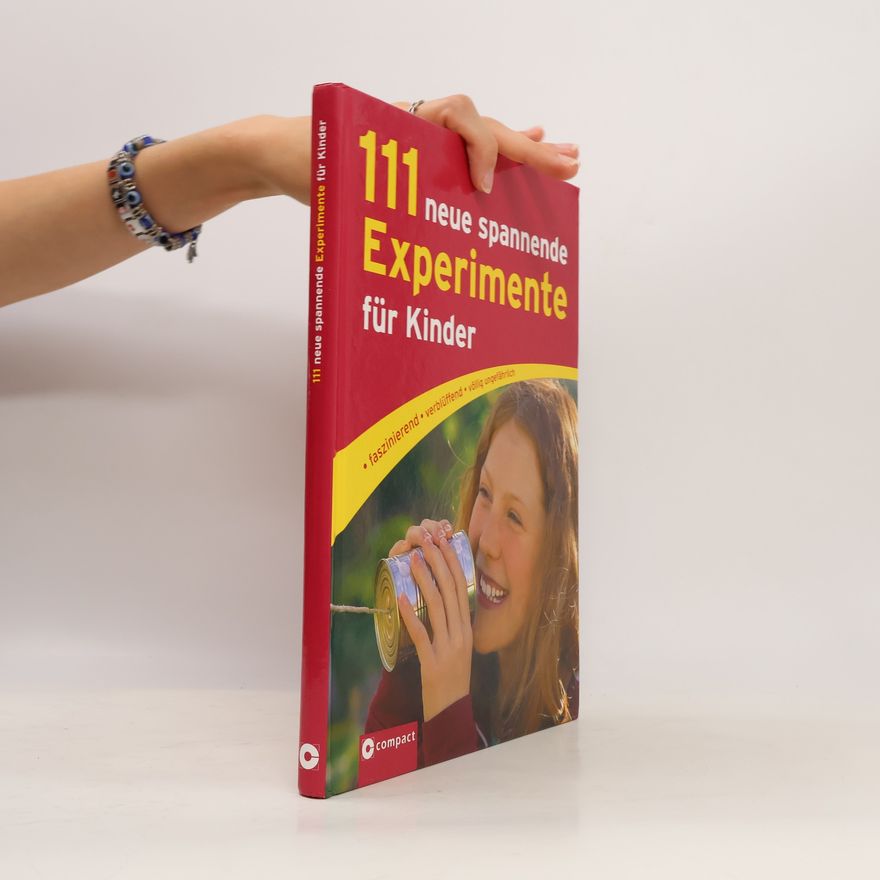 Martina Rüter 111 neue spannende Experimente für Kinder