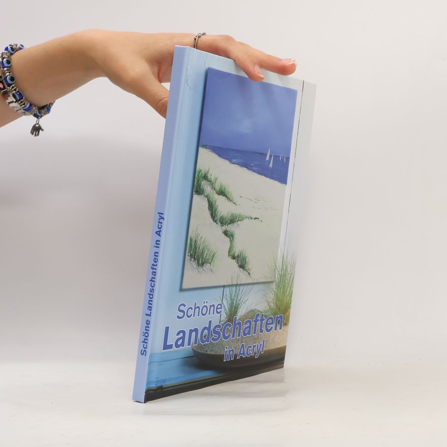 Various authors Schöne Landschaften in Acryl