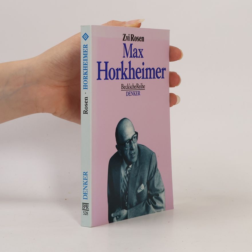 Zvi Rosen Max Horkheimer