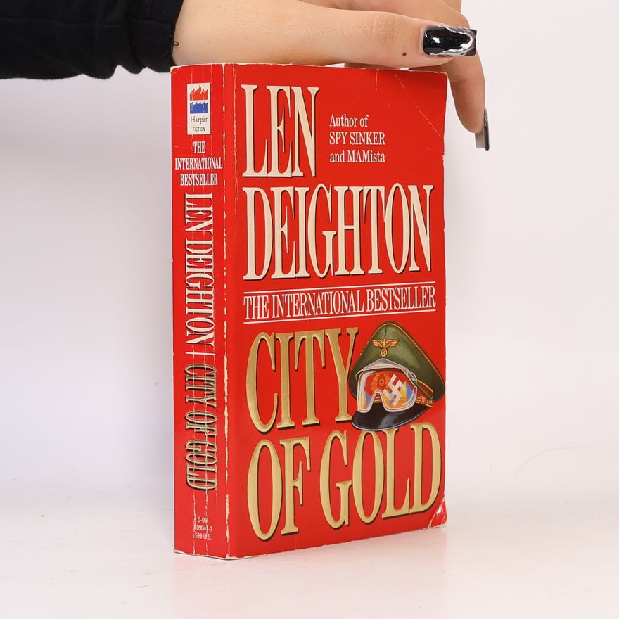 Len Deighton City of Gold