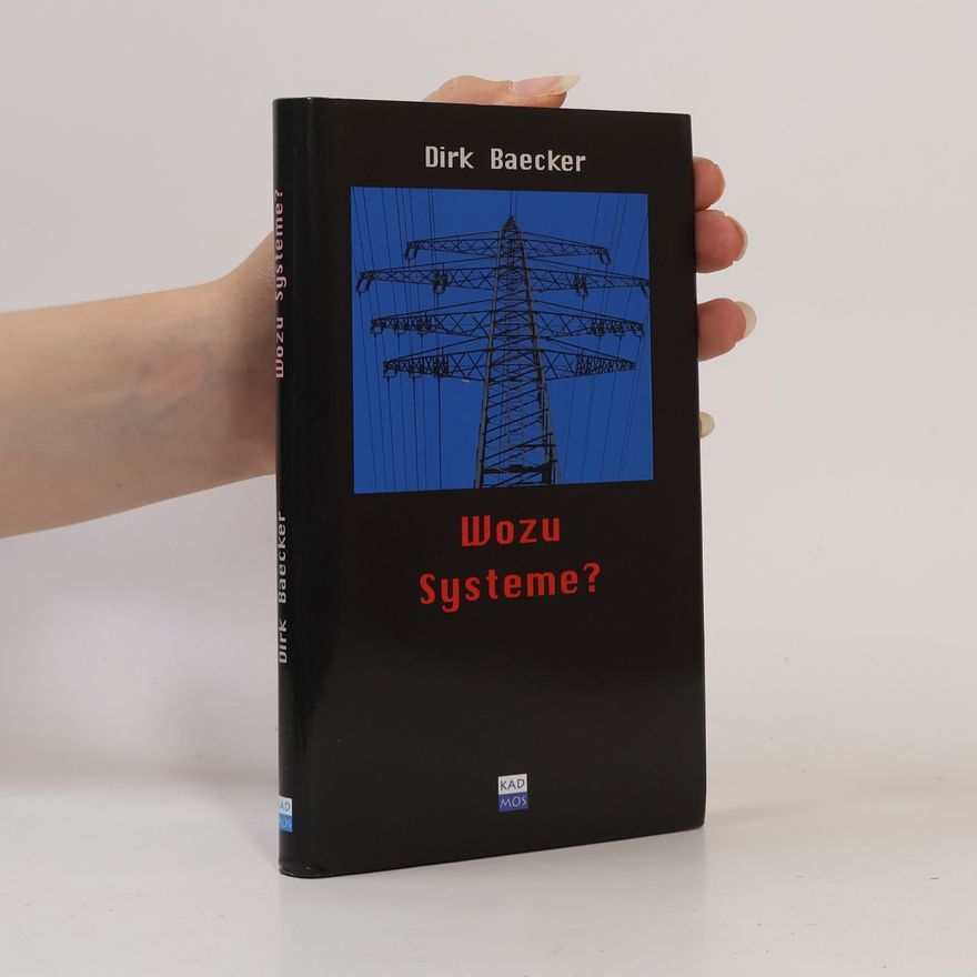 Baecker Dirk Wozu Systeme?