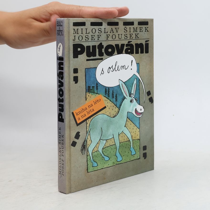 Josef Fousek Putování s oslem