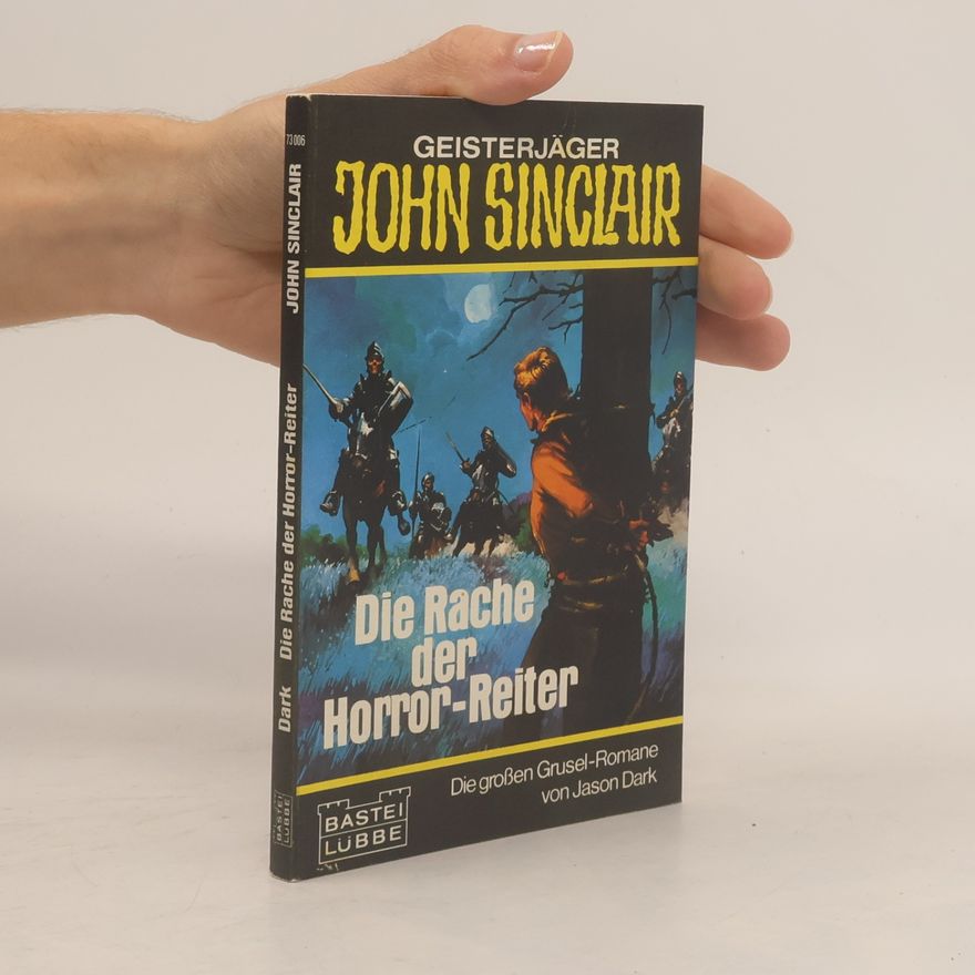 Jason Dark Die Rache der Horror-Reiter