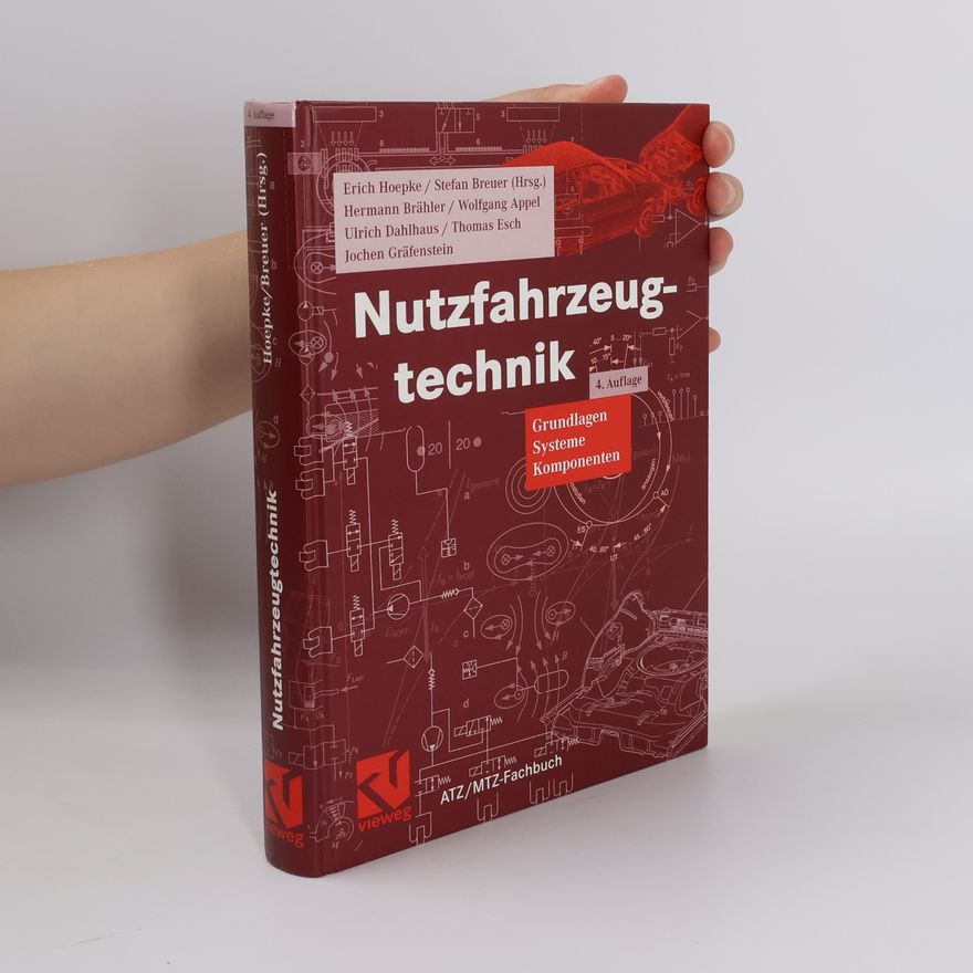 Dahlhaus, Ulrich Nutzfahrzeugtechnik: Grundlagen, Systeme, Komponenten (ATZ/MTZ-Fachbuch)
