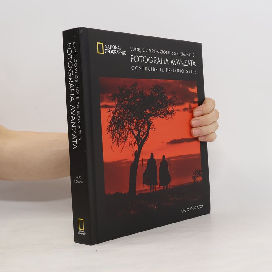 Iago Corazza Luce, composizione ed elementi di fotografia avanzata