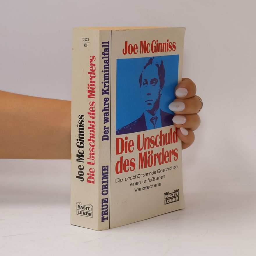 Joe McGinniss Die Unschuld des Mörders