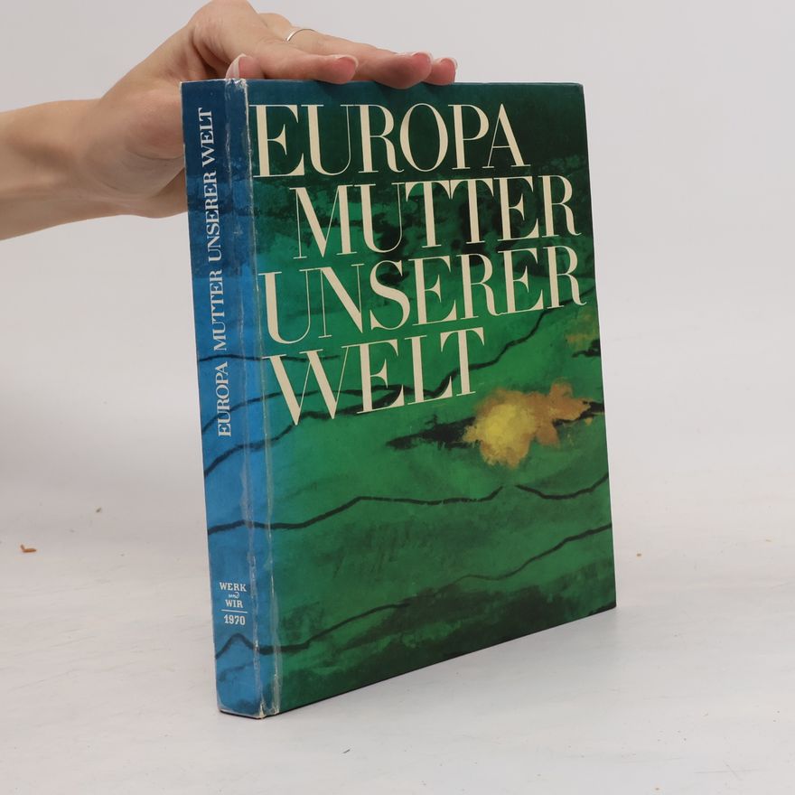 Autorenkollektiv Europa. Mutter unserer Welt