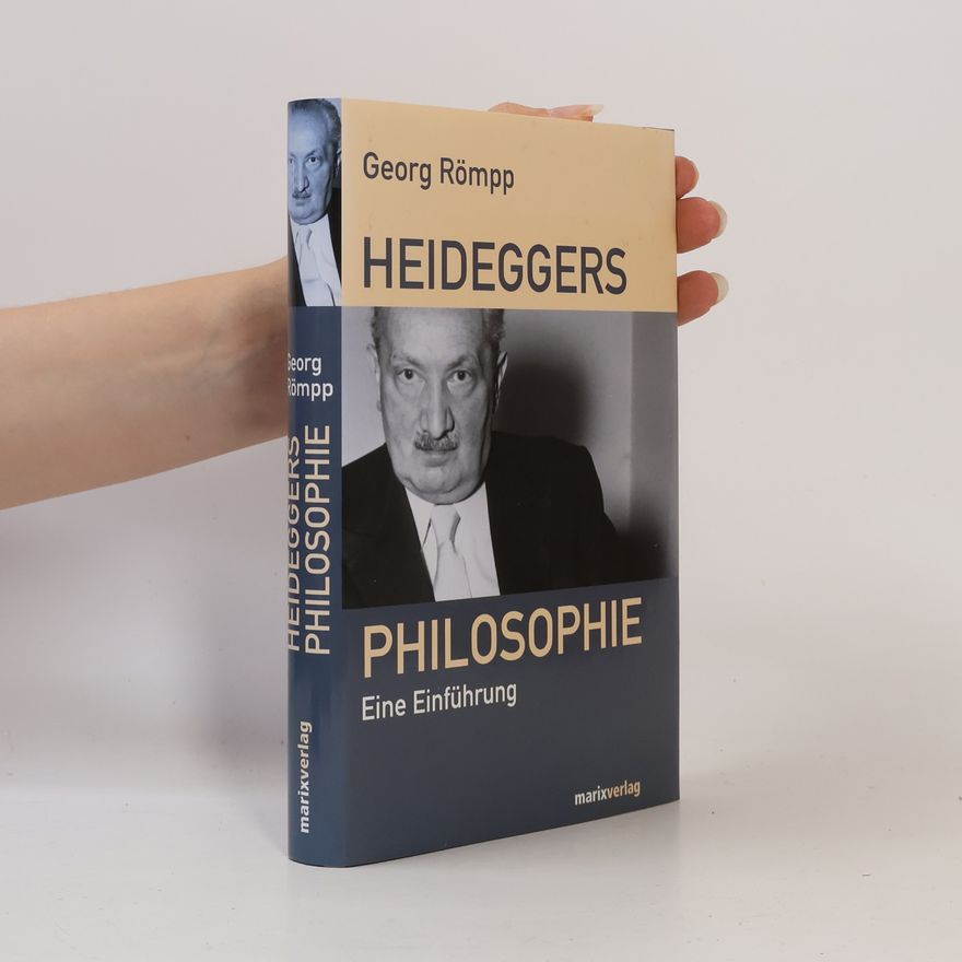 Georg Römpp Heideggers Philosophie