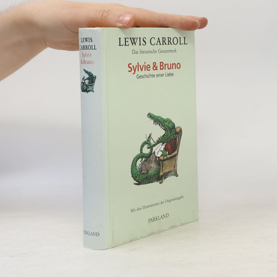 Lewis Carroll Sylvie und Bruno